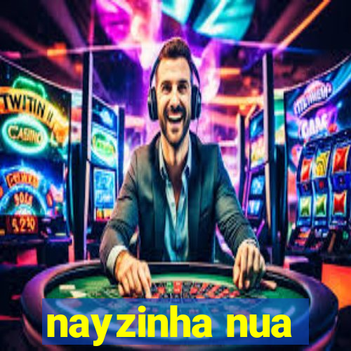 nayzinha nua